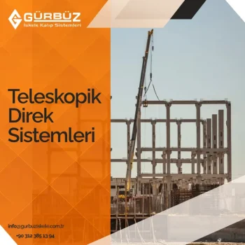 Teleskopik Direk - Teleskopik Direk Fiyatları - Teleskopik Direk İnşaat - Ankara